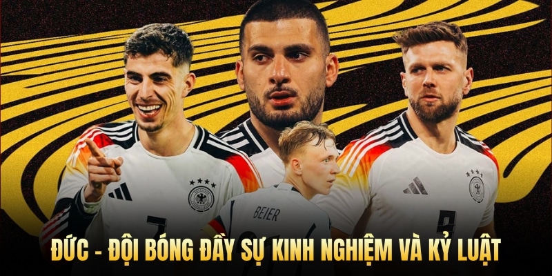 Đức – Kinh nghiệm và kỷ luật